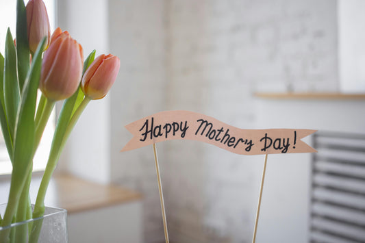 How to Make Mother’s Day Unforgettable for Your Mom